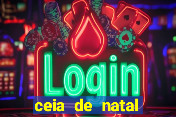 ceia de natal lista completa